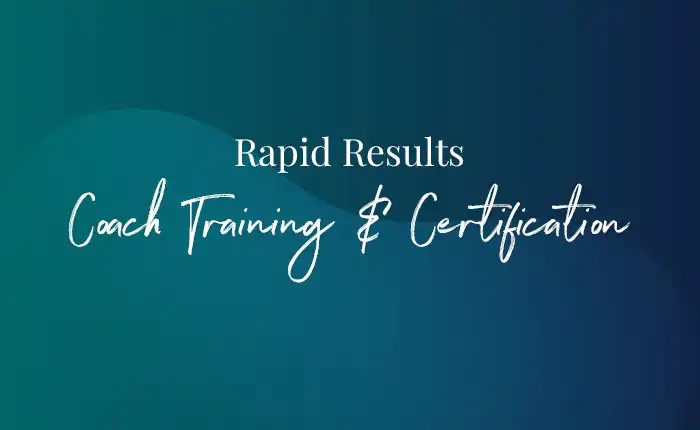 Rapid Results Life Coach Training & Certification